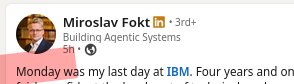 Monday was my last day at IBM.