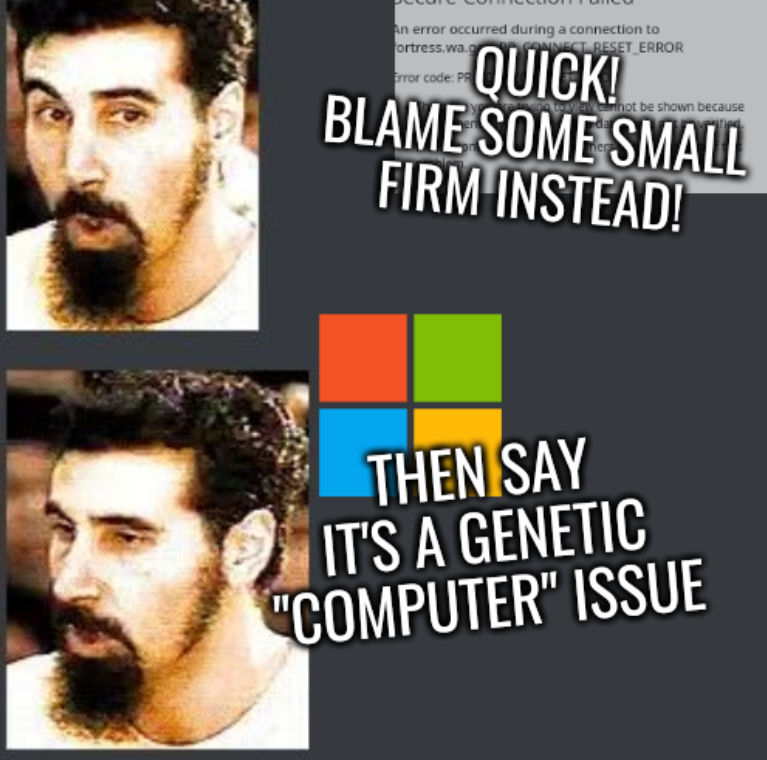Meme: quick! blame some small firm instead! then say it's a genetic 'computer' issue