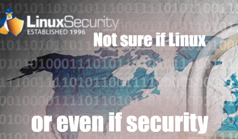 linuxsecurity.com: Not sure if Linux or even if security