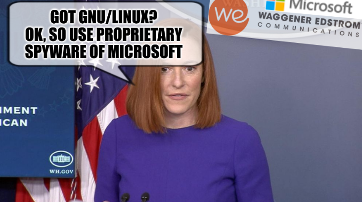 Jen Psaki: Got GNU/Linux? OK, so use proprietary spyware of Microsoft