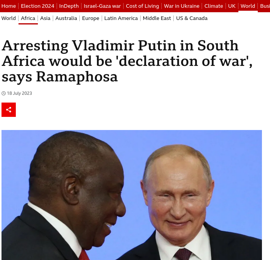 Arresting Vladimir Putin in South Africa would be 'declaration of war', says Ramaphosa