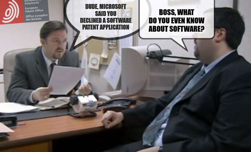 David Brent's Appraisal, The Office: Dude, Microsoft said you declined a software patent application. Man: Boss, what do you even know about software?